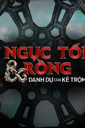 Ngục Tối & Rồng: Danh Dự Của Kẻ Trộm