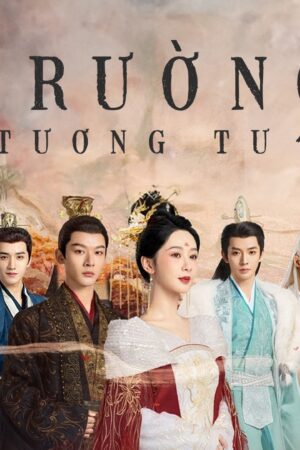 Trường Tương Tư (Phần 1)