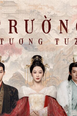 Trường Tương Tư (Phần 2)